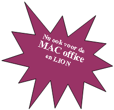 Explosie 1: Nu ook voor de 
MAC office
en LION